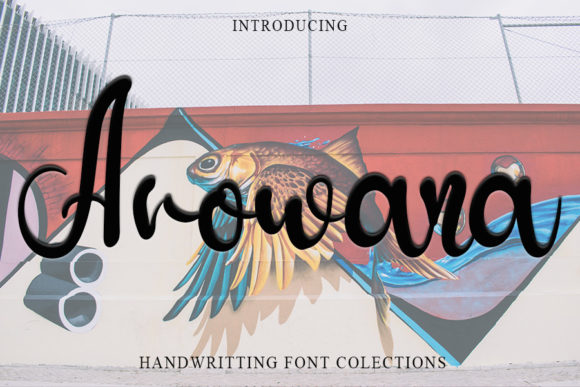 Arowana: A Sweet Script Font