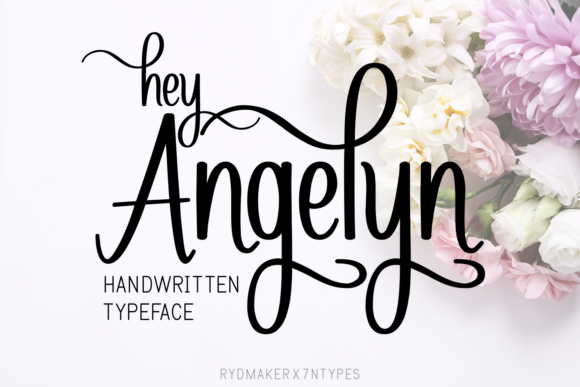 Hey Angelyn: A Stylish Script Font for Designers